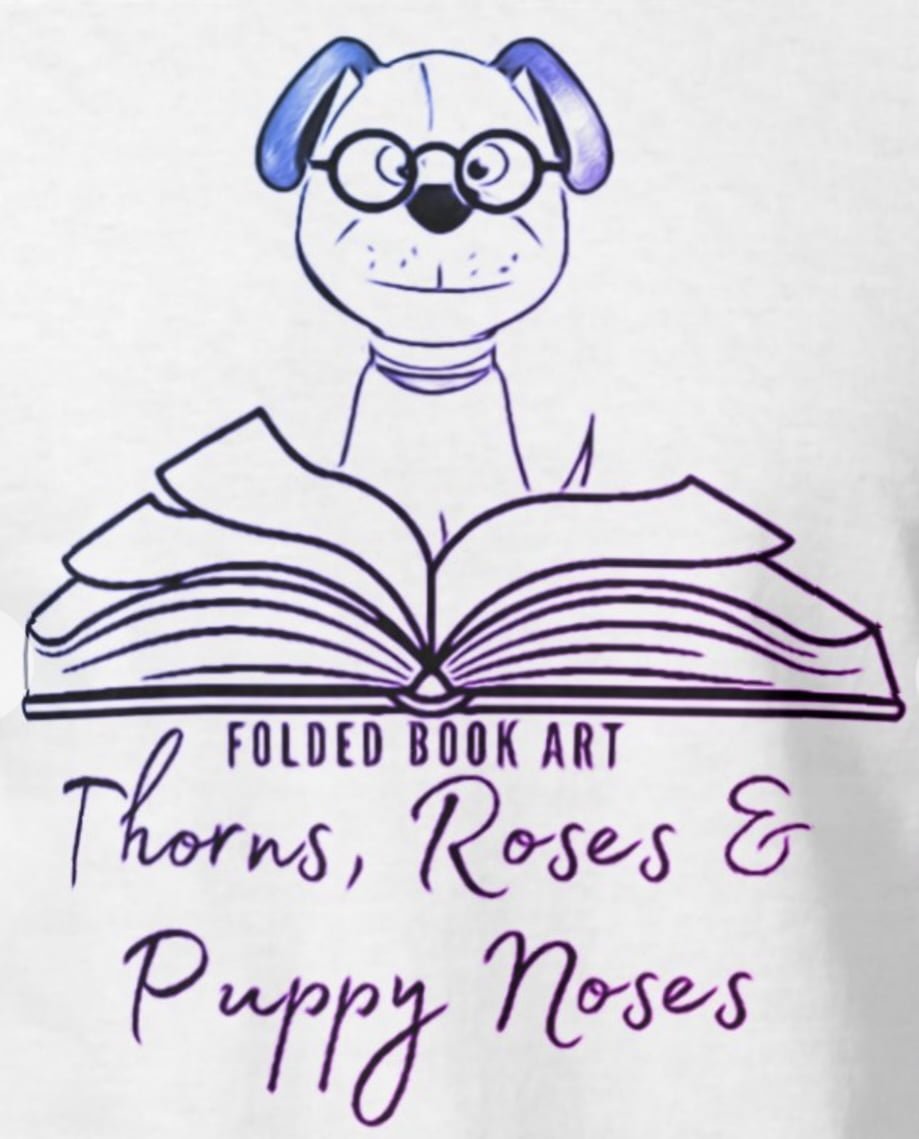 Thorns, Roses & Puppy Noses